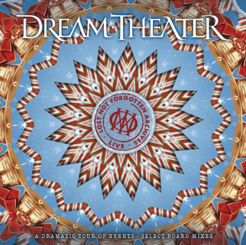 Dream Theater : A Dramatic Tour of Events (Lost Not Forgotten Archives)